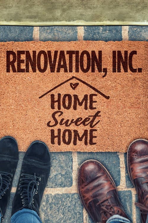 Renovation, Inc: Home Sweet Home poster