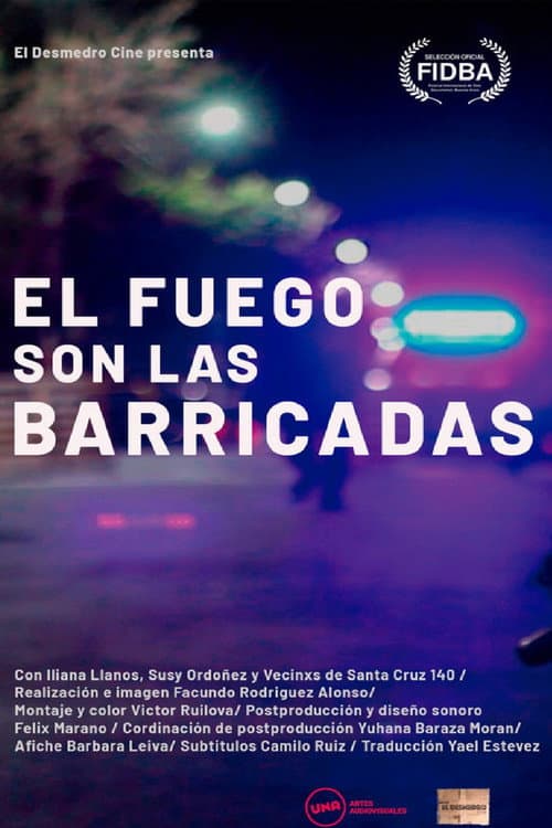 El Fuego Son Las Barricadas poster