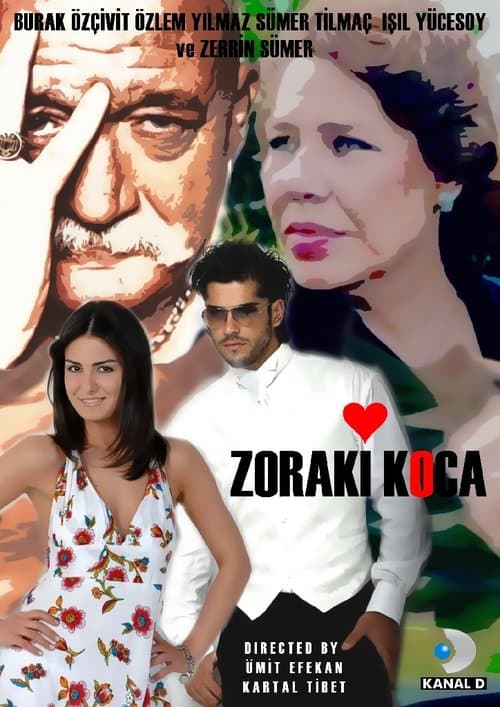 Zoraki Koca (2007) poster
