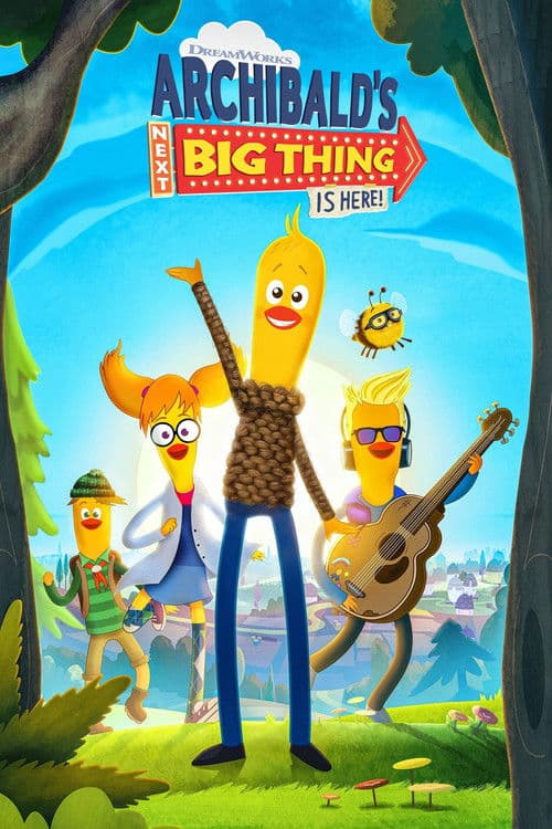 Archibald's Next Big Thing Is Here! (2021) poster