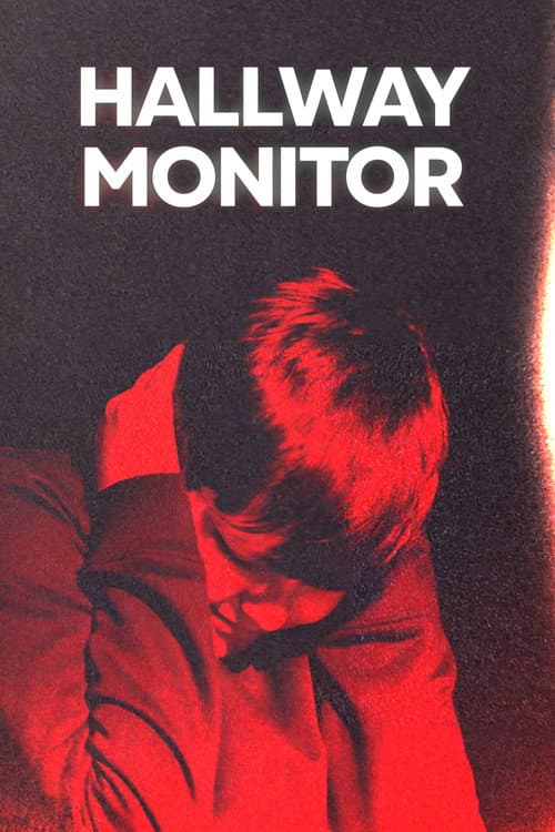 Hallway Monitor (2026) poster
