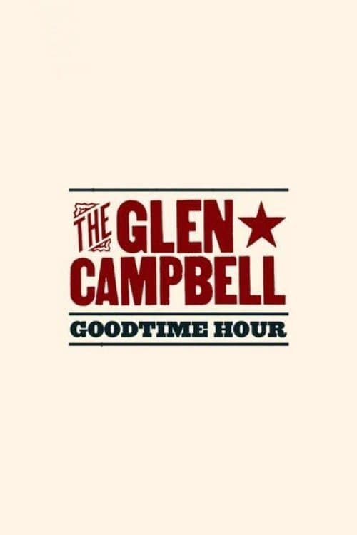 The Glen Campbell Goodtime Hour (1969) poster