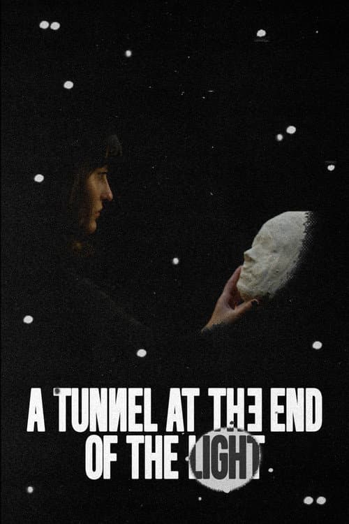 A Tunnel at the End of the Light (2025) poster