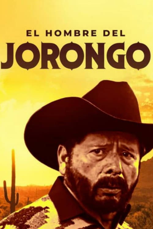 El Hombre Del Jorongo (2014) poster
