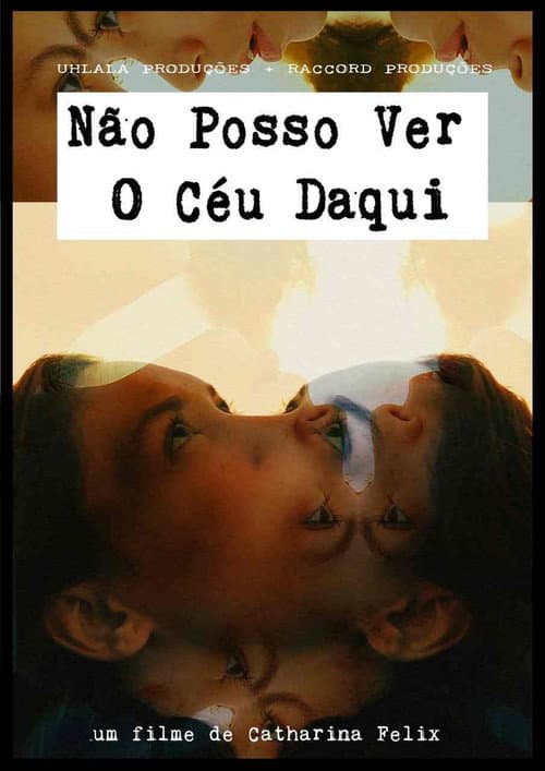 Can't See Heaven From Here (2022) poster