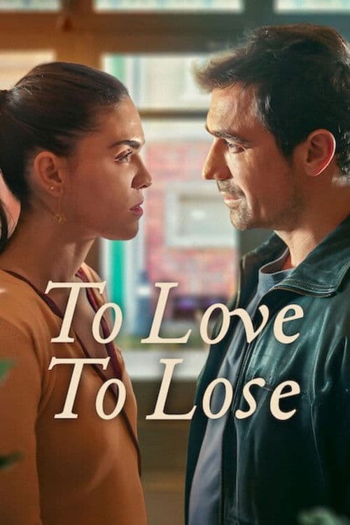 To Love, To Lose (2026) poster
