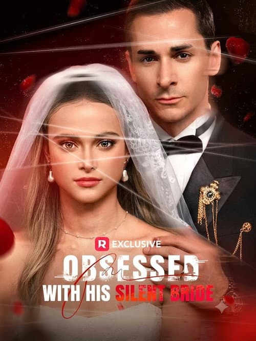 Obsessed with His Silent Bride (2025) poster