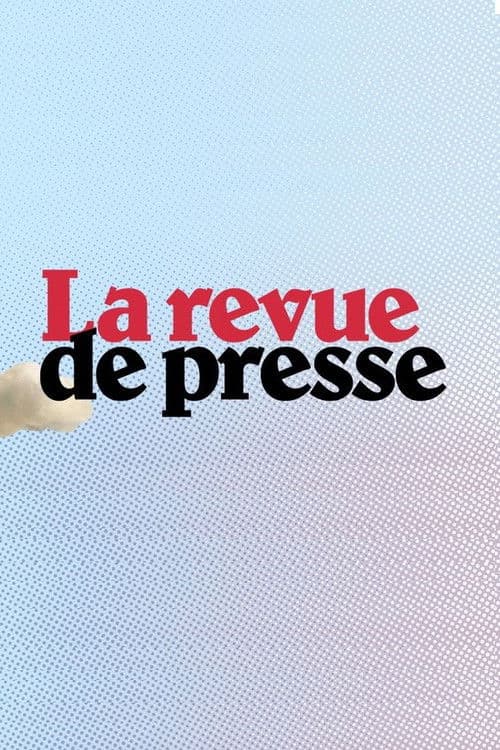 La revue de presse (2007) poster