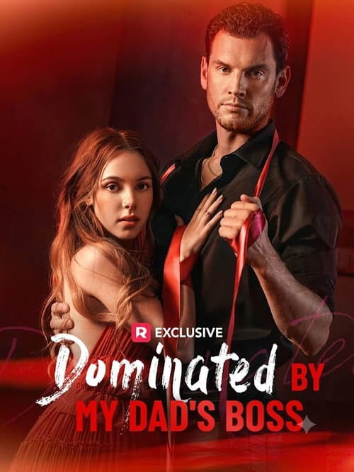 Dominated By My Dad's Boss (2025) poster