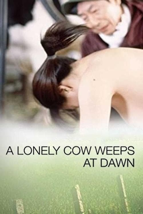 A Lonely Cow Weeps at Dawn (2003) poster