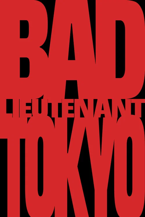 Bad Lieutenant: Tokyo (2026) poster