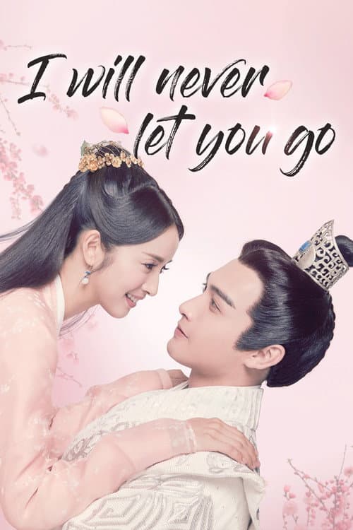 I Will Never Let You Go (2019) poster