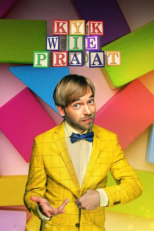 Kyk Wie Praat poster