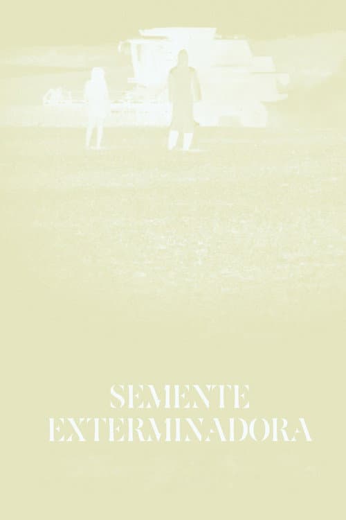 Exterminator Seed (2017) poster