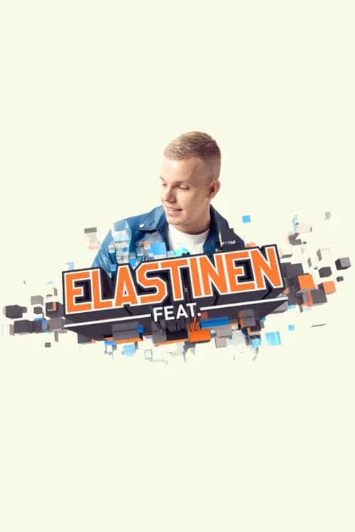 Elastinen Feat. poster