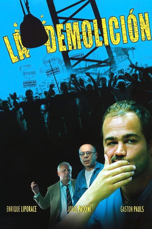 La demolición (2006) poster