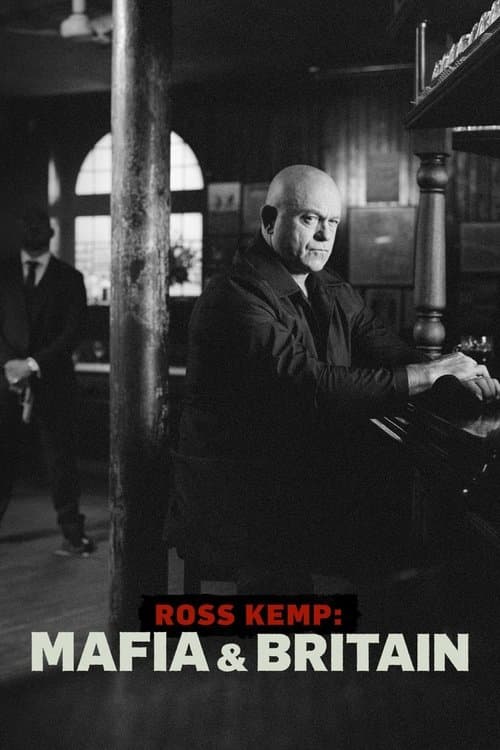 Ross Kemp: Mafia & Britain (2024) poster