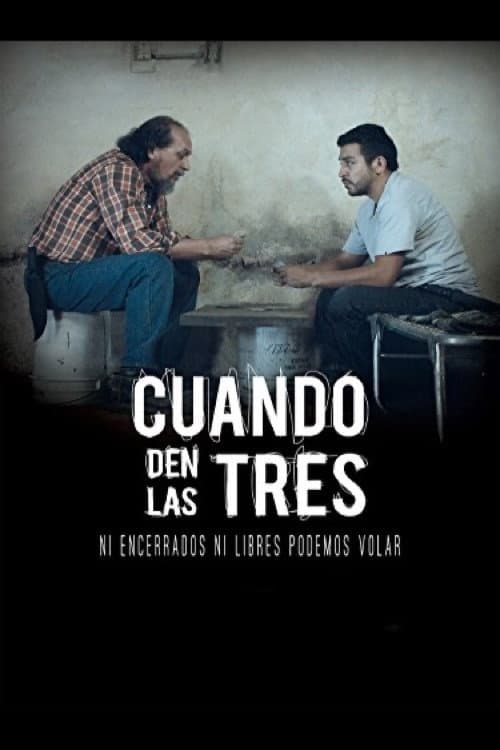 When the Three O'Clock Comes poster