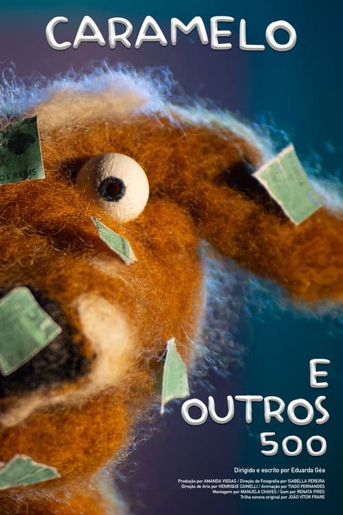 Caramelo e outros 500 (2024) poster