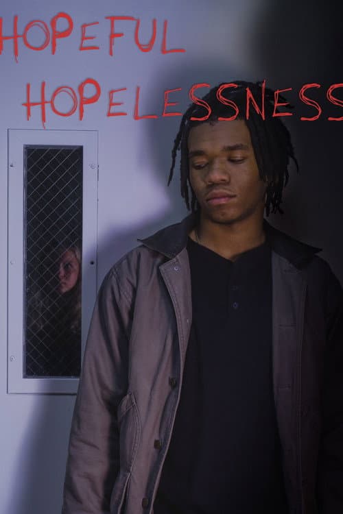 Hopeful Hopelessness (2025) poster
