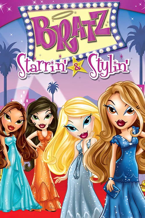 Bratz the Video: Starrin' & Stylin' (2004) poster