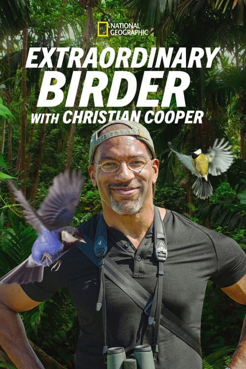Extraordinary Birder with Christian Cooper (2023) poster