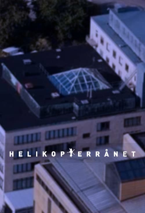 Helikopterrånet (2017) poster