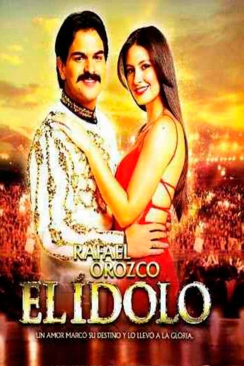Rafael Orozco - El Idolo (2012) poster