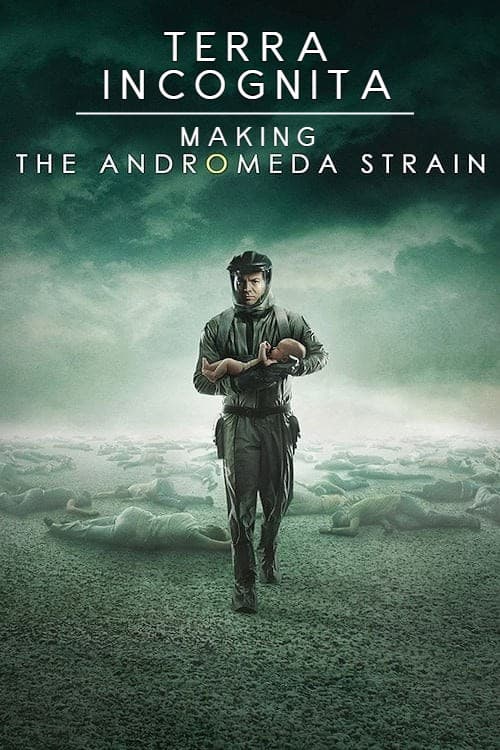 Terra Incognita: Making the Andromeda Strain (2008) poster