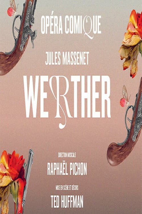 Jules Massenet : Werther @ Opéra Comique, Paris (2026) poster