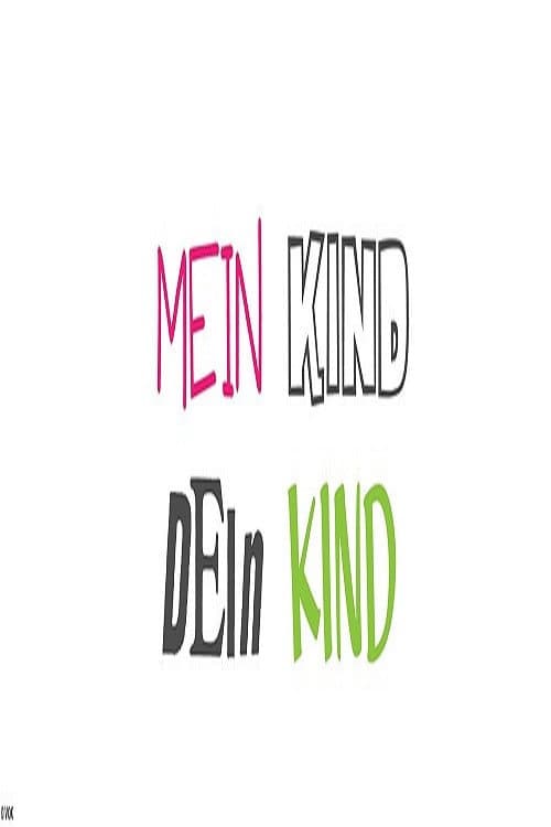 Mein Kind, dein Kind - Wie erziehst du denn? (2015) poster
