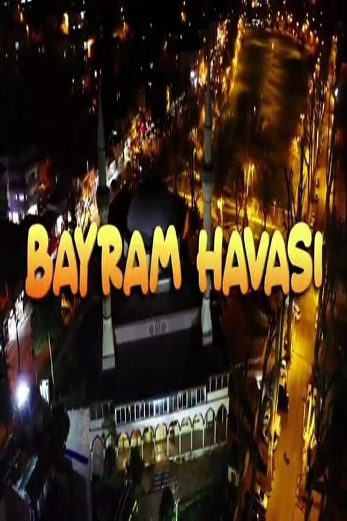 Bayram Havası (2022) poster