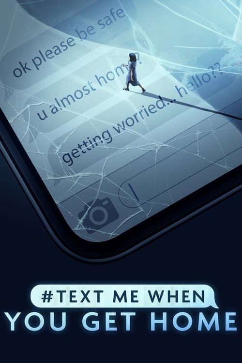 #TextMeWhenYouGetHome (2022) poster