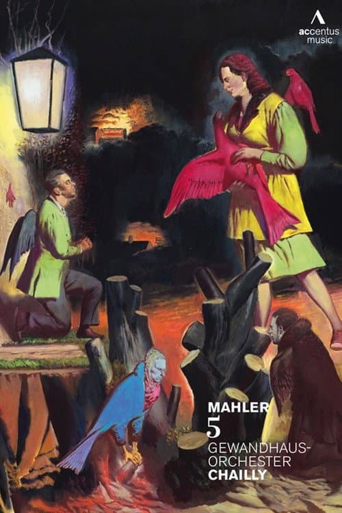 Gustav Mahler - Symphony No. 5 (Gewandhaus Orchestra Leipzig, Riccardo Chailly) (2013) poster
