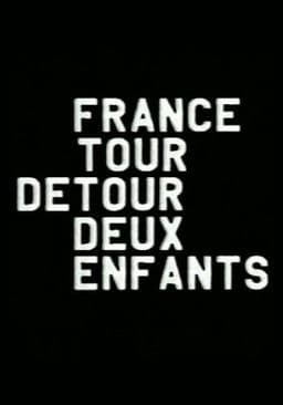 France / Tour / Detour / Two / Children (1979) poster