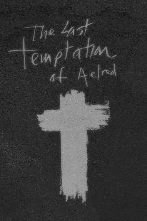 The Last Temptation of Aelred poster