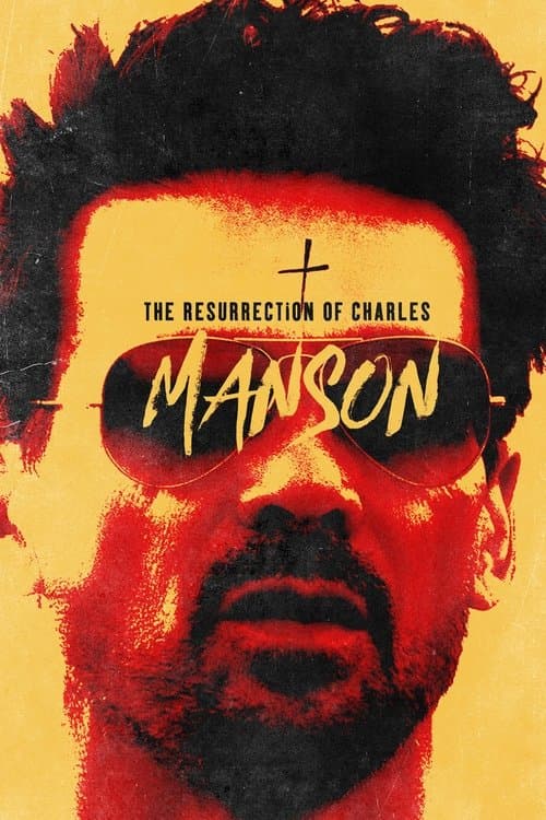 The Resurrection of Charles Manson (2023) poster