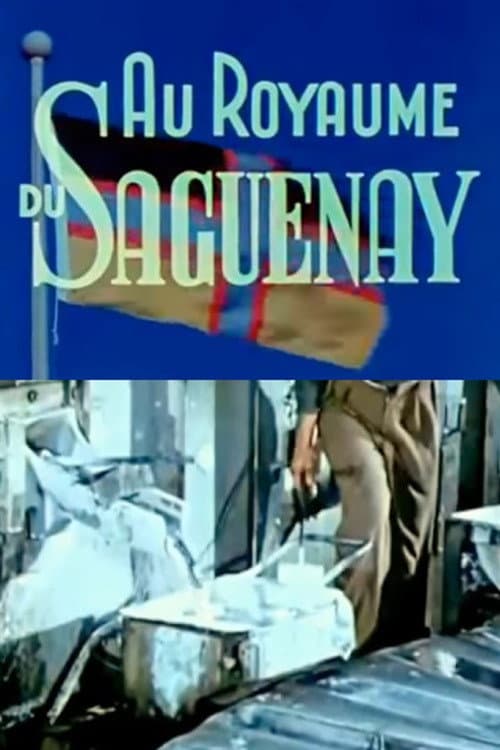 Kingdom of the Saguenay poster