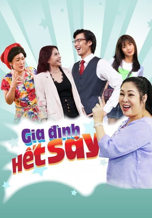 Gia Đình Hết Sảy (2019) poster