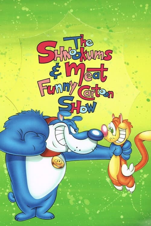 The Shnookums and Meat Funny Cartoon Show (1995) poster