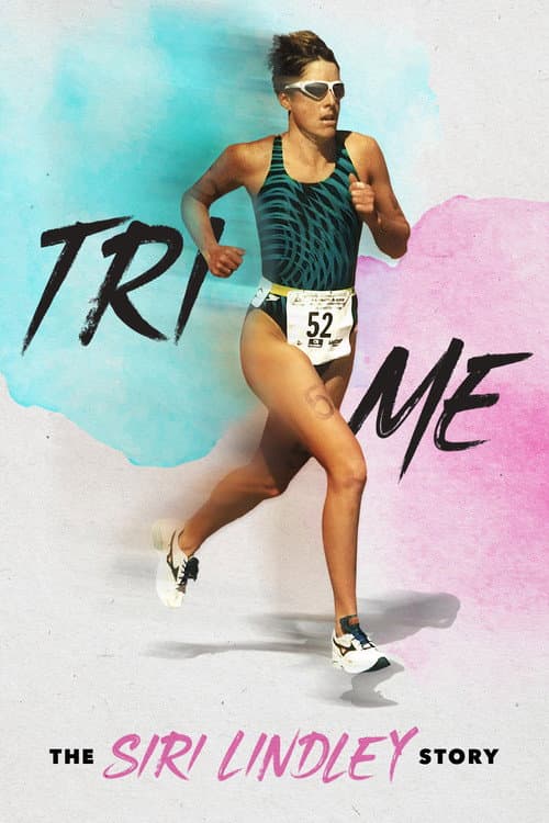 Tri Me: The Siri Lindley Story (2025) poster