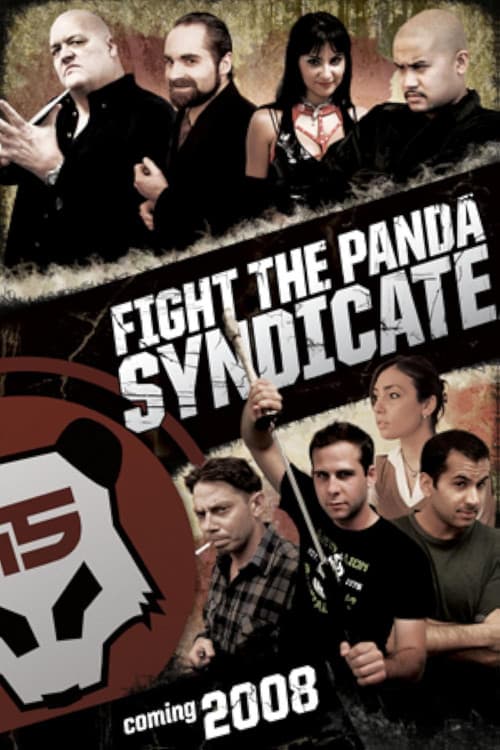 Fight the Panda Syndicate (2008) poster