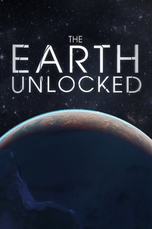 The Earth Unlocked (2022) poster
