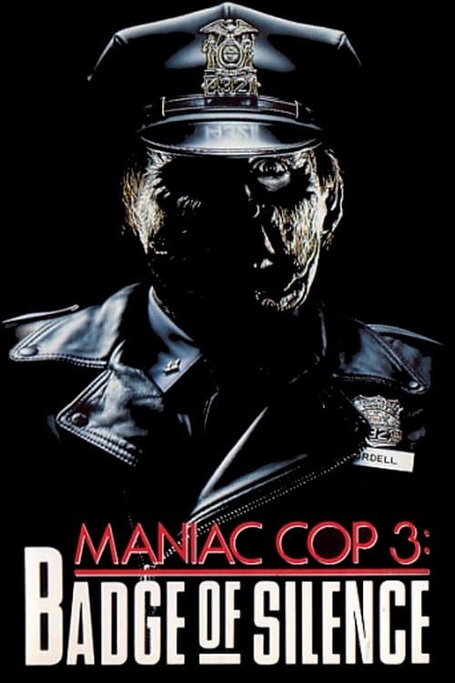 Maniac Cop 3: Badge of Silence (1992) poster