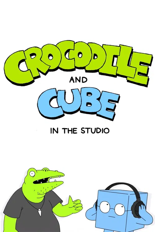 Crocodile and Cube: In the Studio poster