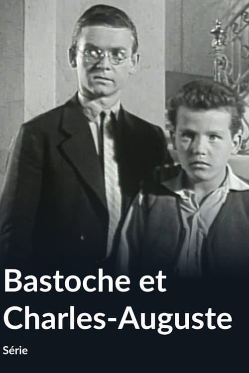 Bastoche et Charles-Auguste (1960) poster