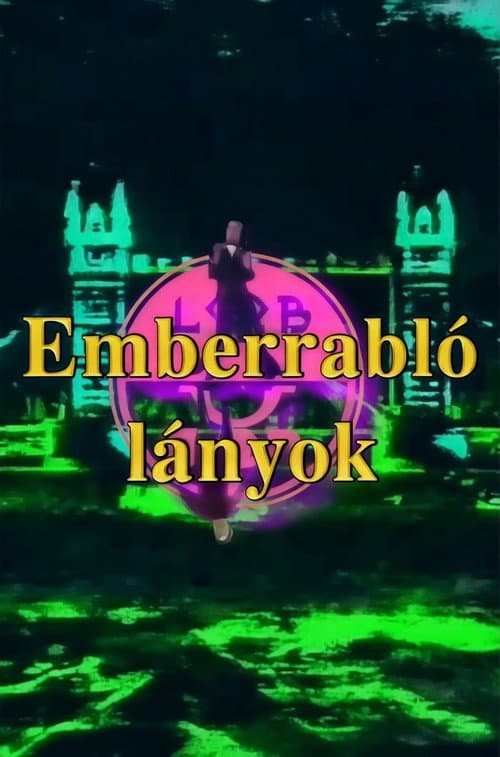 Emberrabló lányok (1990) poster