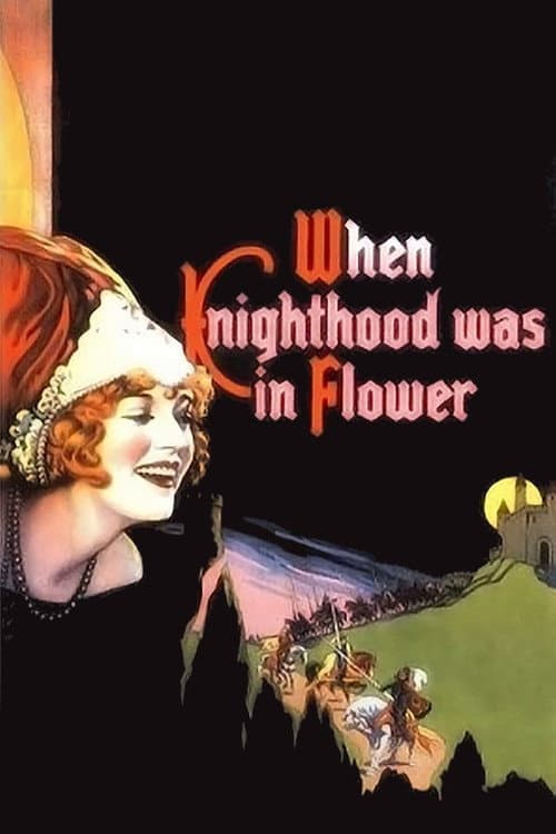 When Knighthood Was in Flower poster
