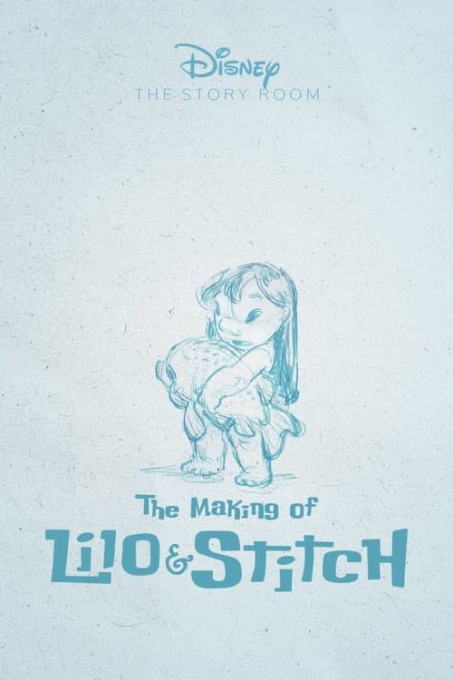 The Story Room: The Making of 'Lilo & Stitch' (2004) poster