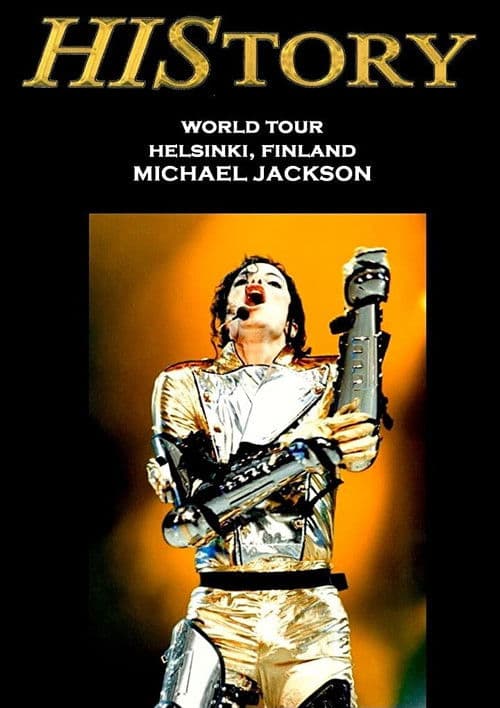 Michael Jackson: HIStory World Tour - Live in Helsinki poster